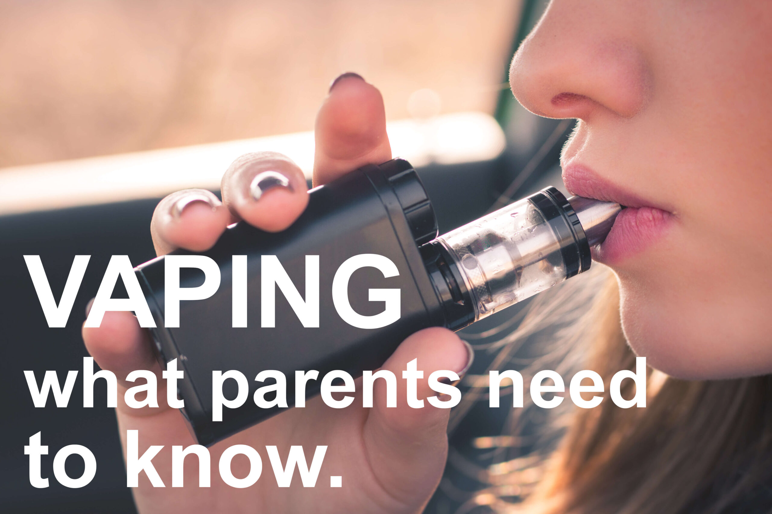 The Essential Guide for Parents: Understanding and Addressing Teen Vaping